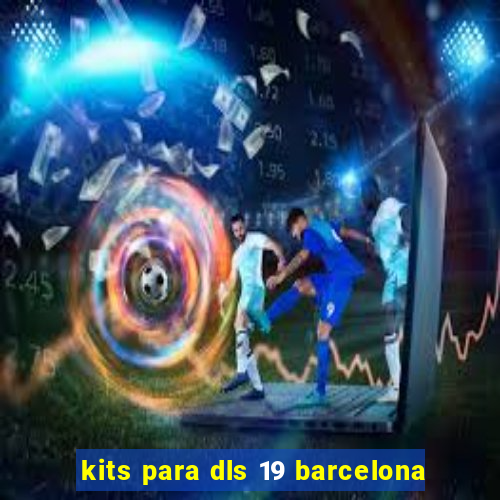 kits para dls 19 barcelona